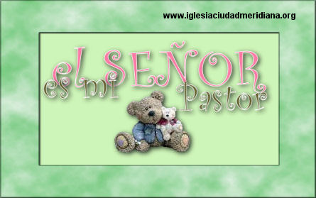 El Señor es mi Pastor